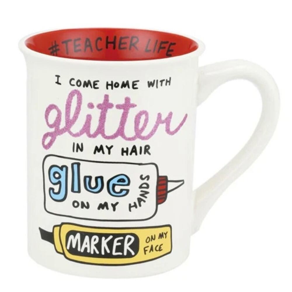 Our Name Is Mud Teacher Life Glitter Glue Marker 16OZ Mug Back to School Gift